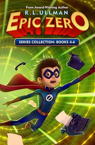 epic zero series books 4 6 epic zero collection 1st edition r.l. ullman 1734061200, 978-1734061208