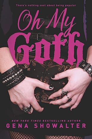 oh my goth original edition gena showalter 1335139729, 978-1335139726