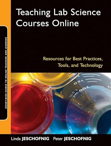 teaching lab science courses online resources for best practices tools and technology 1st edition linda