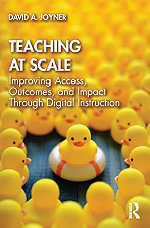 teaching at scale 1st edition david joyner 1032202092, 978-1032202099