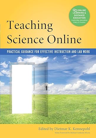 teaching science online 1st edition dietmar kennepohl 1620361884, 978-1620361887