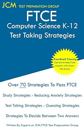 ftce computer science k 12 test taking strategies ftce 005 exam free online tutoring new 2020 edition the