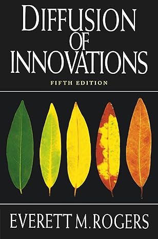 diffusion of innovations 5th edition everett m. rogers 0743222091, 978-0743222099