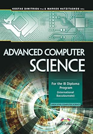 advanced computer science for the ib diploma program international baccalaureate 1st edition express