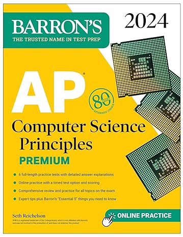 ap computer science principles premium 2024 6 practice tests + comprehensive review + online practice premium