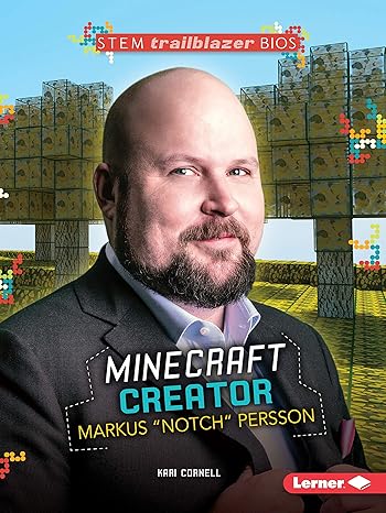 minecraft creator markus notch persson 1st edition kari cornell 1467797138, 978-1467797139