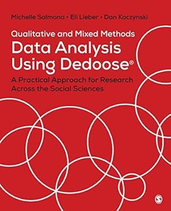 qualitative and mixed methods data analysis using dedoose a practical approach for research across the social