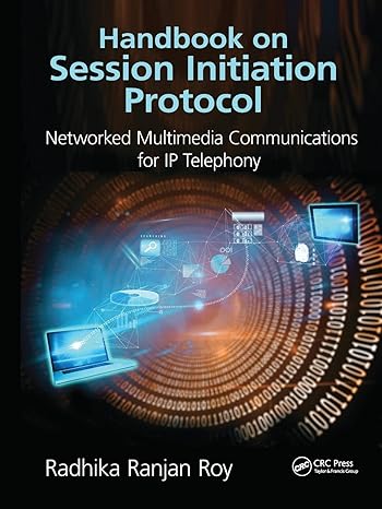 handbook on session initiation protocol networked multimedia communications for ip telephony 1st edition