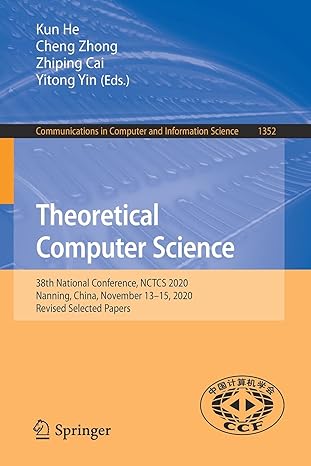 theoretical computer science 38th national conference nctcs 2020 nanning china november 13 15 2020 1st