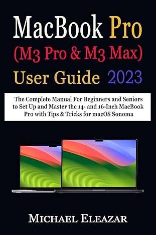 macbook pro user guide the complete manual for beginners and seniors to set up and master the 14 and 16 inch