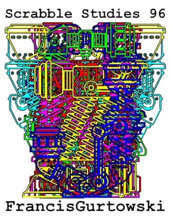 scrabble studies 96 1st edition francis gurtowski b09fs9pfl6, 979-8473000191