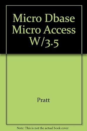 microcomputer database management using microsoft access version 2 0 1st edition philip j pratt ,paul m