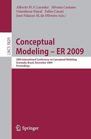 conceptual modeling er 2009 28th international conference on conceptual modeling gramado brazil november 9 12