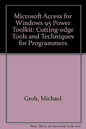 microsoft access for windows 95 power toolkit cutting edge tools and techniques for programmers 1st edition