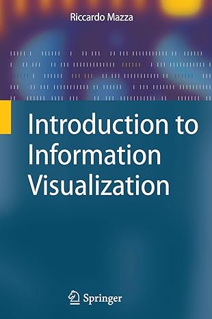 introduction to information visualization 1st edition riccardo mazza 1848002181, 978-1848002180