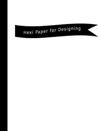 hexi paper for designing hexagon and dotgrid paper for quilting and english paper piecing 1st edition