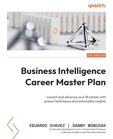 business intelligence career master plan launch and advance your bi career with proven techniques and