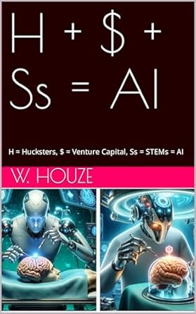 h + $ + ss ai h hucksters $ venture capital ss stems ai 1st edition w houze b0cqd5mtgv, b0cp37rcn1