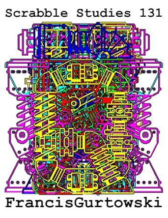 scrabble studies 131 1st edition francis gurtowski b09hhknvfd, 979-8477849970