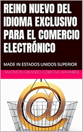 reino nuevo del idioma exclusivo para el comercio electronico made in estados unidos superior 1st edition