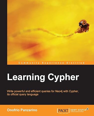 learning cypher 1st edition onofrio panzarino 1783287756, 978-1783287758