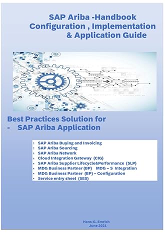 sap ariba configuration customizing implementation and application guide with best practices solution 1st