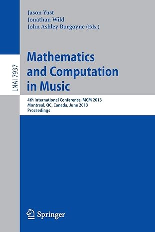 mathematics and computation in music 4th international conference mcm 2013 montreal canada june 12 14 2013