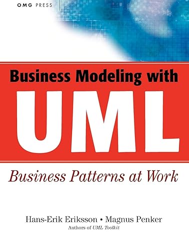 business modeling with uml business patterns at work 1st edition magnus penker ,hans erik eriksson