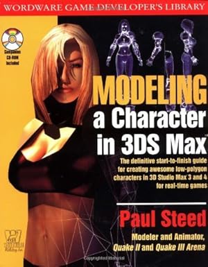 modeling a character in 3ds max 1st edition paul steed 1556228155, 978-1556228155