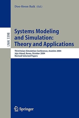 systems modeling and simulation theory and applications third asian simulation conference asiasim 2004 jeju