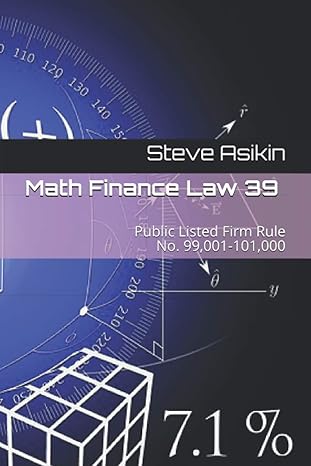 math finance law 39 public listed firm rule no 99 001 101 000 1st edition steve asikin b08y4hbfk9,