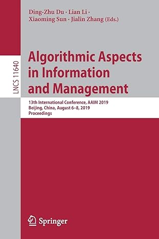 algorithmic aspects in information and management 13th international conference aaim 2019 beijing china