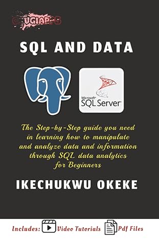 sql and data the step by step guide you need in learning how to manipulate and analyze data and information