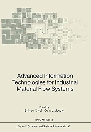 advanced information technologies for industrial material flow systems 1st edition shimon y nof ,colin l