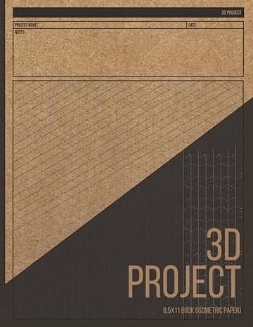 3d project for architecture and 3d product design technical drawing or 3d printer project 1st edition