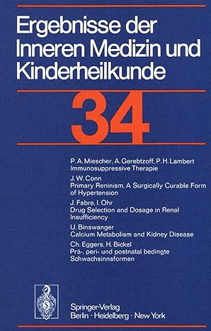 ergebnisse der inneren medizin und kinderheilkunde 34 band 1st edition p frick ,g a von harnack ,g a martini