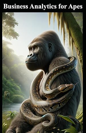 business analytics for apes 1st edition jean jacques reibel b0cqxqjxbf, 979-8872887294