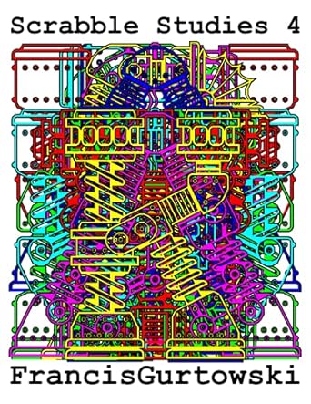 scrabble studies 4 1st edition francis gurtowski b09f1ft47m, 979-8468906019
