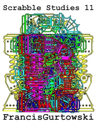 scrabble studies 11 1st edition francis gurtowski b09fc9j7jr, 979-8469075455