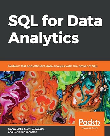 sql for data analytics perform fast and efficient data analysis with the power of sql 1st edition upom malik