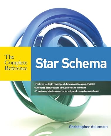 star schema the complete reference 1st edition christopher adamson 0071744320, 978-0071744324