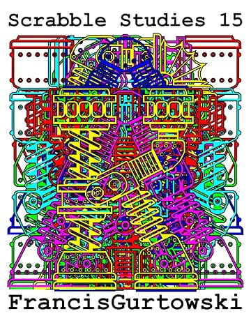 scrabble studies 15 1st edition francis gurtowski b09ffsc5k1, 979-8469085553