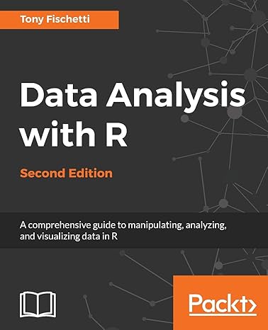 data analysis with r second edition a comprehensive guide to manipulating analyzing and visualizing data in r