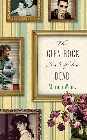 the glen rock book of the dead 1st edition marion winik 1582436347, 978-1582436340