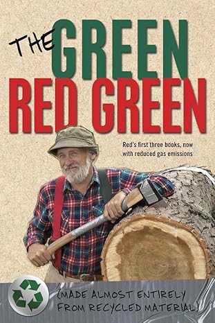 the green red green made almost entirely from recycled material 1st edition red green 0385678584,