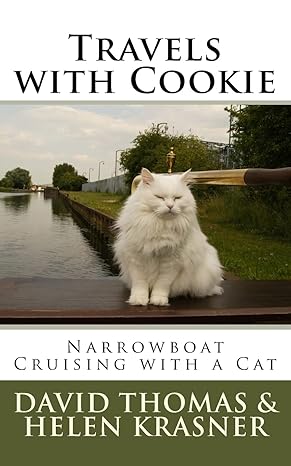 travels with cookie narrowboat cruising with a cat 1st edition mr david thomas ,ms helen krasner 1502385074,