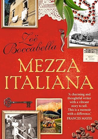 mezza italiana an enchanting story about love family la dolce vita and finding your place in the world 1st