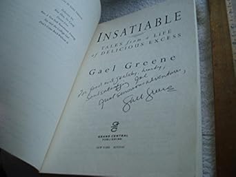 insatiable tales from a life of delicious excess 1st edition gael greene 0446695106, 978-0446695107