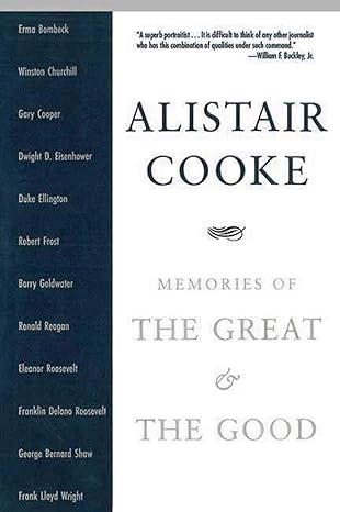 memories of the great and the good 1st edition alistair cooke 1611457181, 978-1611457186