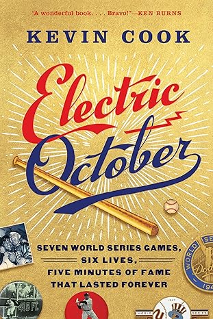 electric october seven world series games six lives five minutes of fame that lasted forever 1st edition